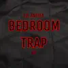 Lil Antifa - Bedroom Trap - EP